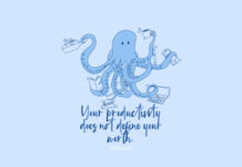 Your productivity does not define your worth